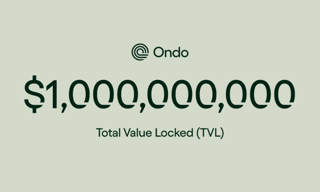 Ondo Finance a depășit $1 miliard TVL – Următoarea țintă: $10 miliarde