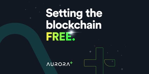 Aurora anunță Aurora+: Tranzacții în rețea gratuite, staking, airdrop-uri și multe altele