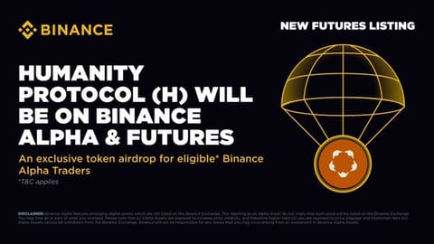 Binance va fi prima platformă crypto care va lista Humanity Protocol (H) pe 25 iunie