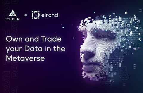 Elrond continuă dezvoltarea de infrastructură blockchain pentru metaverse cu Itheum