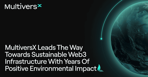 MultiversX leads the charge for a greener Web3, offsetting 25% more CO2 than its network emissions