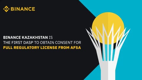 Binance Kazakhstan -1st Crypto Platform to Get AFSA Consent for 100% Regulatory License