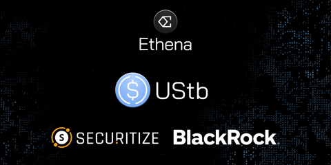 Ethena lanzará la stablecoin UStb en colaboración con Securitize