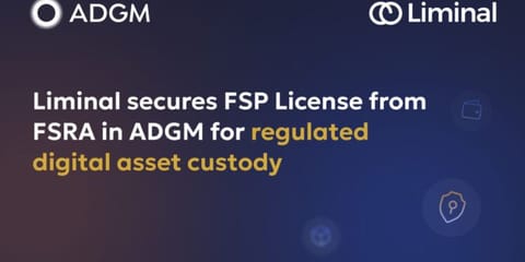 Liminal Custody obține licența cheie ADGM FSP, consolidându-și poziția de lider în custodia activelor digitale