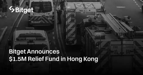 Bitget spendet über 1,5 Millionen USD für Familien, die von dem Brand in Hongkong betroffen sind
