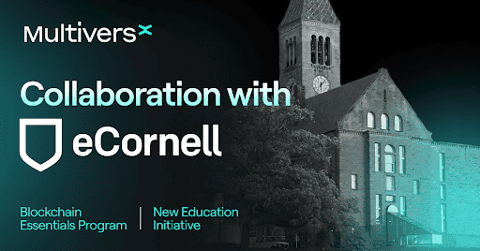 MultiversX and eCornell Launch Blockchain Education Initiative